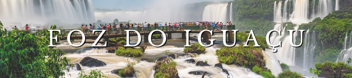 Pacotes para Foz do Iguaçu